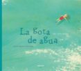 la gota de agua-ines castel-branco-9788417440046 la gota de agua-ines castel-branco-9788417440046