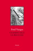 cuando sale la reclusa-fred vargas-9788417454746 cuando sale la reclusa-fred vargas-9788417454746