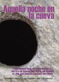 aquella noche en la cueva (ebook)-9788417715946 aquella noche en la cueva (ebook)-9788417715946