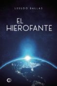 Descargar libros gratis en pdf EL HIEROFANTE 9788418787546 (Literatura española)