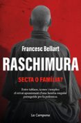 Descargas de audio gratuitas de libros RASCHIMURA
				EBOOK (edición en catalán) de FRANCESC BELLART BERGES en español 