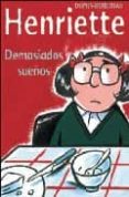 henriette: demasiados sueños-9788420469546 henriette: demasiados sueños-9788420469546