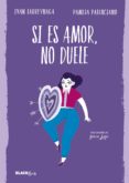 si es amor, no duele (colección #blackbirds) (ebook)-9788420486246 si es amor, no duele (colección #blackbirds) (ebook)-9788420486246
