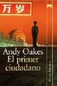 el primer ciudadano-andy oakes-9788420648446 el primer ciudadano-andy oakes-9788420648446