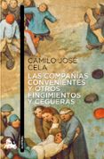 las compañias convenientes y otros fingimientos y cegueras-camilo jose cela-9788423325146 las compañias convenientes y otros fingimientos y cegueras-camilo jose cela-9788423325146