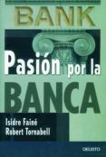 pasion por la banca-isidre faine-9788423422746 pasion por la banca-isidre faine-9788423422746
