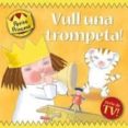 vull una trompeta-9788424633646 vull una trompeta-9788424633646
