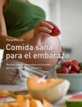 comida sana para el embarazo-fiona wilcock-9788425341946 comida sana para el embarazo-fiona wilcock-9788425341946
