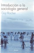 introduccion a la sociologia general-guy rochel-9788425405846 introduccion a la sociologia general-guy rochel-9788425405846