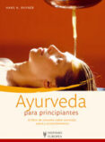 ayurveda para principiantes-hans h. rhyner-9788425518546 ayurveda para principiantes-hans h. rhyner-9788425518546