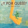 ¿y por queee?-yael vent des hove-9788426134646 ¿y por queee?-yael vent des hove-9788426134646