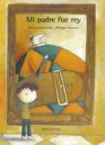 mi padre fue rey-thierry robberecht-9788426372246 mi padre fue rey-thierry robberecht-9788426372246
