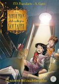 los misterios del callejon voltaire 6: el misterio del cuaderno chino-pierdomenico baccalario-alessandro gatti-9788427133846 los misterios del callejon voltaire 6: el misterio del cuaderno chino-pierdomenico baccalario-alessandro gatti-9788427133846