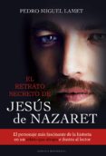 el retrato secreto de jesus de nazaret (ebook)-9788427142046 el retrato secreto de jesus de nazaret (ebook)-9788427142046