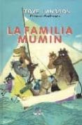 la familia mumin (premio andersen)-tove jansson-9788427950146 la familia mumin (premio andersen)-tove jansson-9788427950146