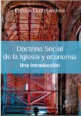 doctrina social de la iglesia y economía-enrique lluch frechina-9788428407946 doctrina social de la iglesia y economía-enrique lluch frechina-9788428407946