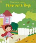 caperucita roja (mis primeros cuentos)-9788428551946 caperucita roja (mis primeros cuentos)-9788428551946
