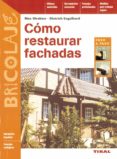 como restaurar fachadas-9788430595846 como restaurar fachadas-9788430595846