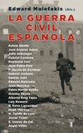 la guerra civil española-edward malefakis-9788430606146 la guerra civil española-edward malefakis-9788430606146