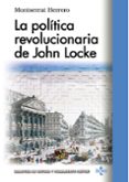 la politica revolucionaria de john locke-montserrat herrero-9788430966646 la politica revolucionaria de john locke-montserrat herrero-9788430966646