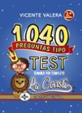 1040 preguntas tipo test la consti (2ª ed.)-vicente valera-9788430976546 1040 preguntas tipo test la consti (2ª ed.)-vicente valera-9788430976546