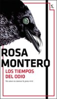 los tiempos del odio (bruna husky 3)-rosa montero-9788432234446 los tiempos del odio (bruna husky 3)-rosa montero-9788432234446