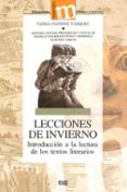 lecciones de invierno: introduccion a la lectura de los textos li terarios-tadea fuentes vazquez-9788433838346 lecciones de invierno: introduccion a la lectura de los textos li terarios-tadea fuentes vazquez-9788433838346