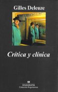 critica y clinica (2ª ed.)-gilles deleuze-9788433905246 critica y clinica (2ª ed.)-gilles deleuze-9788433905246