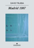 madrid 1987-david trueba-9788433972446 madrid 1987-david trueba-9788433972446