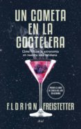 un cometa en la coctelera (ebook)-florian freistetter-9788434419346 un cometa en la coctelera (ebook)-florian freistetter-9788434419346