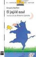 el jajile azul-ursula wolfel-9788434823846 el jajile azul-ursula wolfel-9788434823846