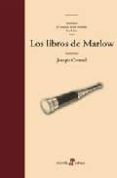 los libros de marlow: juventud, el corazon de las tinieblas, lord jim y azar-joseph conrad-9788435010146 los libros de marlow: juventud, el corazon de las tinieblas, lord jim y azar-joseph conrad-9788435010146