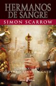 hermanos de sangre (libro xiii de quinto licinio cato)-simon scarrow-9788435021746 hermanos de sangre (libro xiii de quinto licinio cato)-simon scarrow-9788435021746