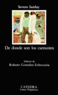 de donde son los cantantes-severo sarduy-9788437611846 de donde son los cantantes-severo sarduy-9788437611846