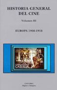historia general del cine: europa, 1908-1918-9788437616346 historia general del cine: europa, 1908-1918-9788437616346