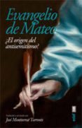 evangelio de mateo. ¿el origen del antisemitismo? (ebook)-9788441433946 evangelio de mateo. ¿el origen del antisemitismo? (ebook)-9788441433946