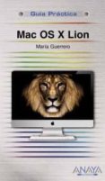 mac os x lion (guia practica)-maria guerrero-9788441530546 mac os x lion (guia practica)-maria guerrero-9788441530546