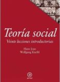 teoria social: veinte lecciones introductorias-hans joas-wolfgang knöbl-9788446042846 teoria social: veinte lecciones introductorias-hans joas-wolfgang knöbl-9788446042846