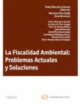 fiscalidad ambiental: problemas actuales y soluciones-pablo chico de la camara-9788447039746 fiscalidad ambiental: problemas actuales y soluciones-pablo chico de la camara-9788447039746
