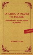 la iglesia, la falange y el fascismo-alfonso lazo-9788447204946 la iglesia, la falange y el fascismo-alfonso lazo-9788447204946