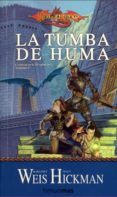 la tumba de huma (cronicas dragonlance 2)-margaret weis-tracy hickman-9788448038946 la tumba de huma (cronicas dragonlance 2)-margaret weis-tracy hickman-9788448038946