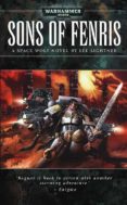 los hijos de fenris (lobos espaciales)-lee ligthner-9788448044046 los hijos de fenris (lobos espaciales)-lee ligthner-9788448044046