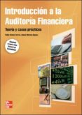 introduccion a la auditoria de financiera: teoria y casos practic os (adaptado al nuevo plan general de contabilidad)-pablo arenas del buey torres-9788448166946 introduccion a la auditoria de financiera: teoria y casos practic os (adaptado al nuevo plan general de contabilidad)-pablo arenas del buey torres-9788448166946