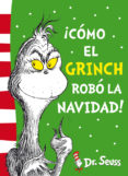 ¡como el grinch robó la navidad! (dr. seuss 4)-seuss dr-9788448844646 ¡como el grinch robó la navidad! (dr. seuss 4)-seuss dr-9788448844646