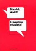 el coloquio relacional-maurizio andolfi-9788449314346 el coloquio relacional-maurizio andolfi-9788449314346