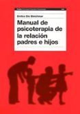 manual de psicoterapia de la relacion padres e hijos-emilce dio bleichmar-9788449316746 manual de psicoterapia de la relacion padres e hijos-emilce dio bleichmar-9788449316746