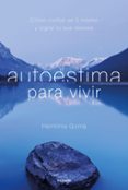autoestima para vivir: como confiar en ti mismo y lograr lo que deseas-herminia goma quintilla-9788449334146 autoestima para vivir: como confiar en ti mismo y lograr lo que deseas-herminia goma quintilla-9788449334146