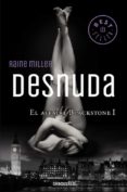 desnuda (el affaire blackstone 1)-raine miller-9788466331746 desnuda (el affaire blackstone 1)-raine miller-9788466331746