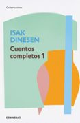 cuentos completos 1-isak (blixen, karen) dinesen-9788466332446 cuentos completos 1-isak (blixen, karen) dinesen-9788466332446