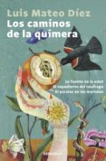 los caminos de la quimera (ebook)-luis mateo diez-9788466340946 los caminos de la quimera (ebook)-luis mateo diez-9788466340946